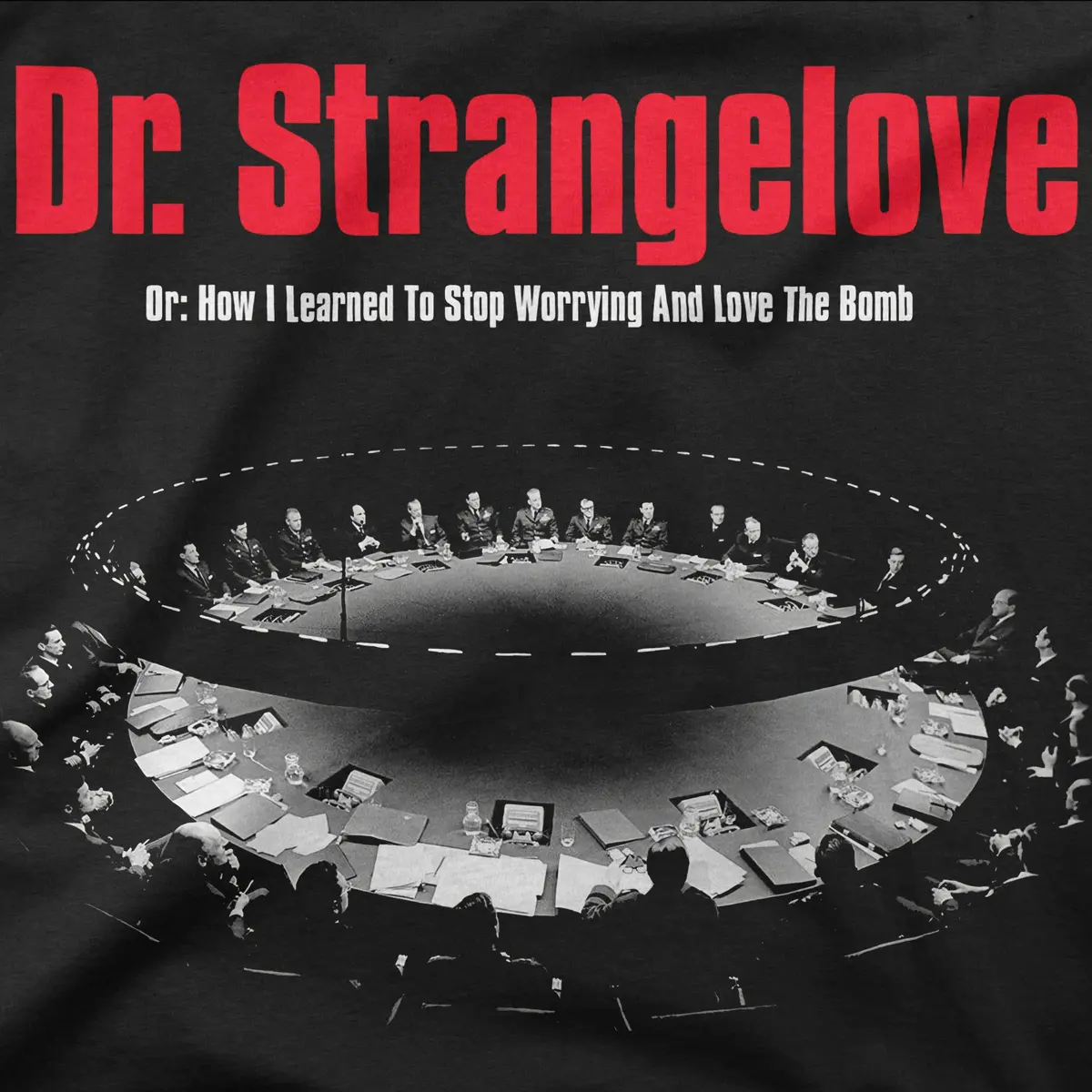 Dr. Strangelove | War Room | Tee 1